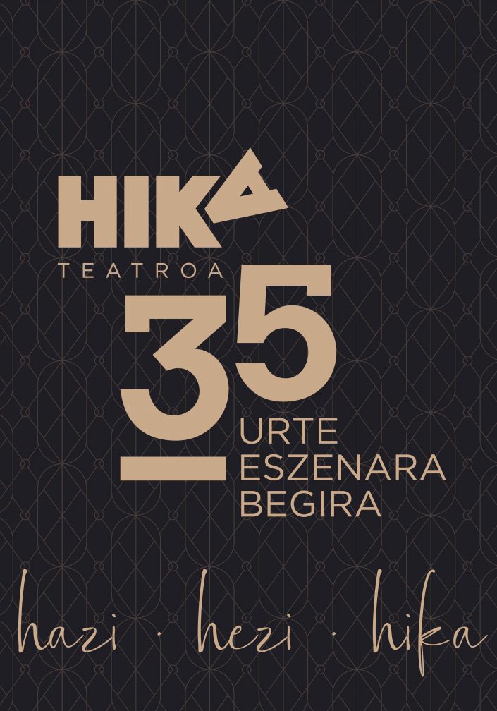 HIKA, 35 urte eszenara begira